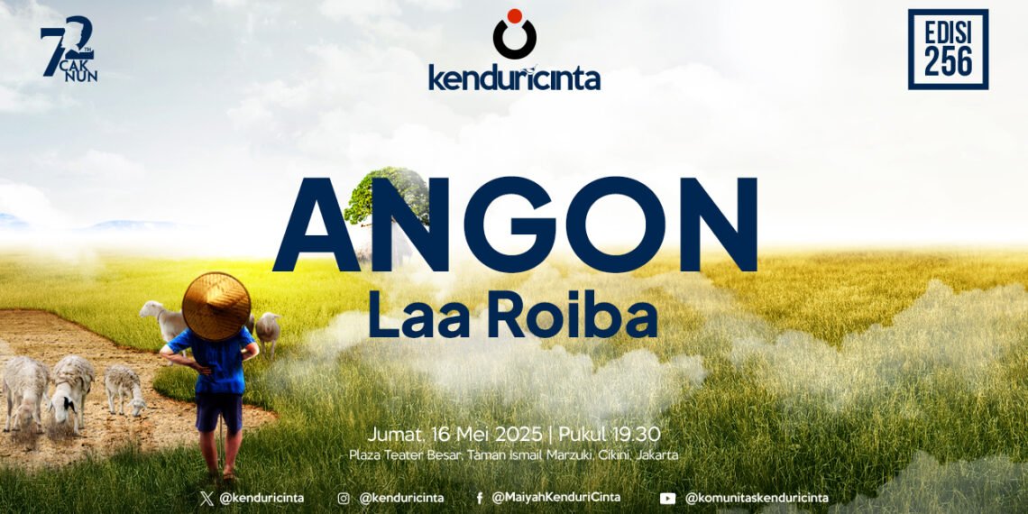 Mukadimah: Angon Laa Roiba